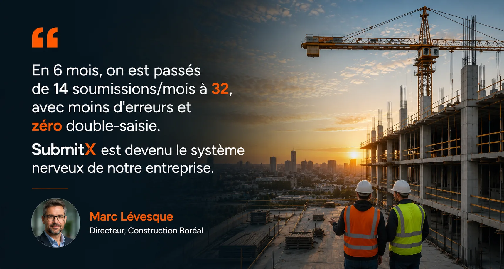 Témoignage Marc Lévesque, Directeur Construction Boréal